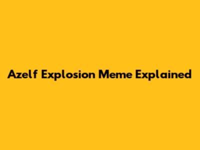Azelf Explosion Meme Explained