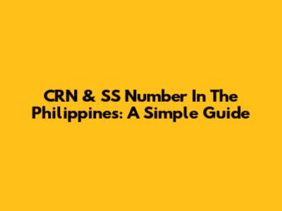 CRN & SS Number In The Philippines: A Simple Guide