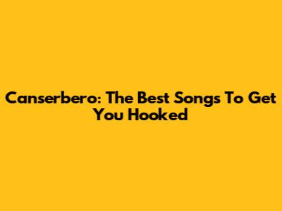 Canserbero: The Best Songs To Get You Hooked