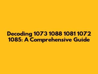 Decoding 1073 1088 1081 1072 1085: A Comprehensive Guide