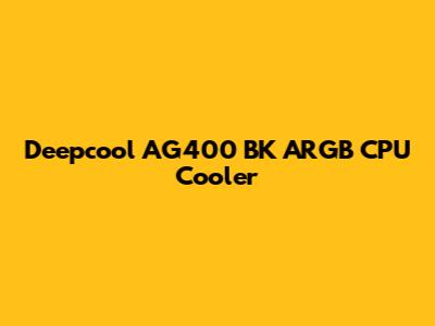 Deepcool AG400 BK ARGB CPU Cooler