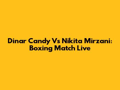 Dinar Candy Vs Nikita Mirzani: Boxing Match Live