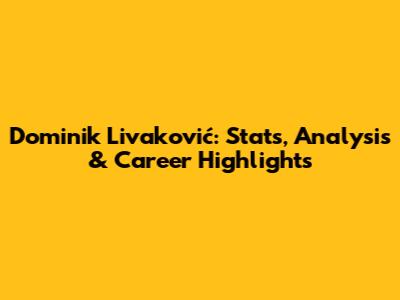 Dominik Livaković: Stats, Analysis & Career Highlights
