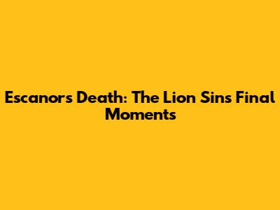 Escanor's Death: The Lion Sin's Final Moments