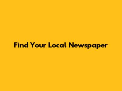 Find Your Local Newspaper