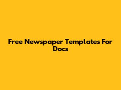 Free Newspaper Templates For Docs