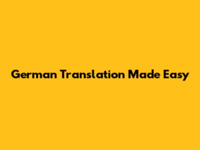 German Translation Made Easy
