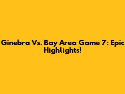 Ginebra Vs. Bay Area Game 7: Epic Highlights!