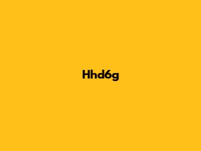 Hhd6g