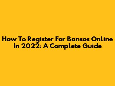 How To Register For Bansos Online In 2022: A Complete Guide