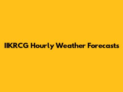 IIKRCG Hourly Weather Forecasts
