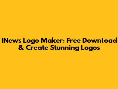 INews Logo Maker: Free Download & Create Stunning Logos