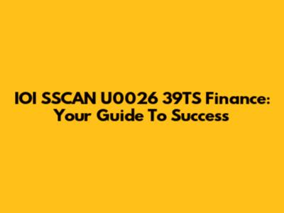 IOI SSCAN U0026 39TS Finance: Your Guide To Success