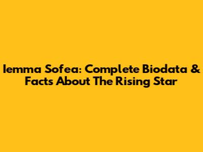 Iemma Sofea: Complete Biodata & Facts About The Rising Star