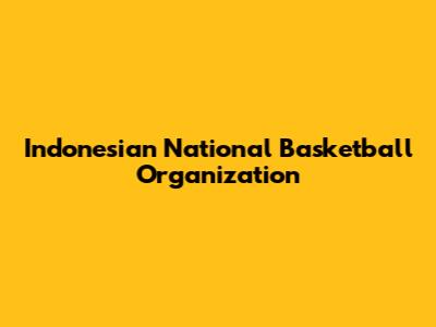 Indonesian National Basketball Organization
