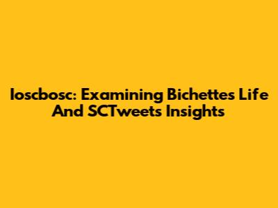 Ioscbosc: Examining Bichette's Life And SCTweet's Insights