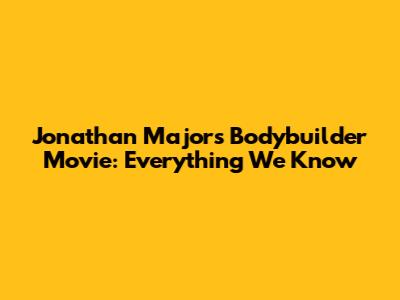 Jonathan Majors' Bodybuilder Movie: Everything We Know