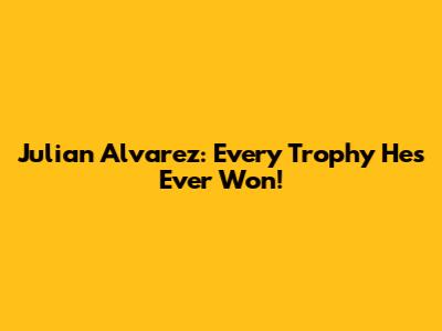 Julian Alvarez: Every Trophy He's Ever Won!