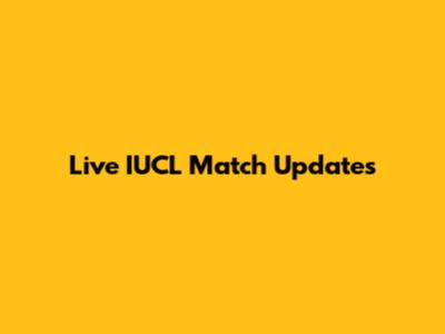 Live IUCL Match Updates
