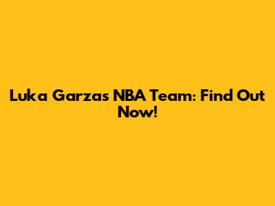 Luka Garza's NBA Team: Find Out Now!