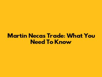 Martin Necas Trade: What You Need To Know