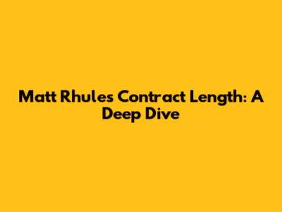 Matt Rhule's Contract Length: A Deep Dive