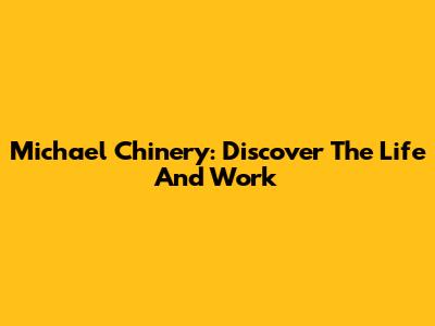Michael Chinery: Discover The Life And Work