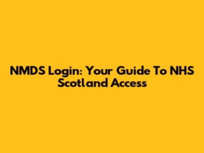 NMDS Login: Your Guide To NHS Scotland Access