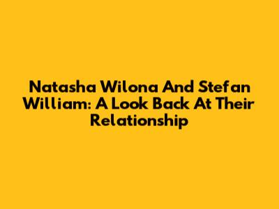 Natasha Wilona And Stefan William: A Look Back At Their Relationship