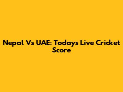 Nepal Vs UAE: Today's Live Cricket Score