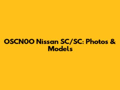 OSCN0O Nissan SC/SC: Photos & Models