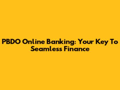 PBDO Online Banking: Your Key To Seamless Finance