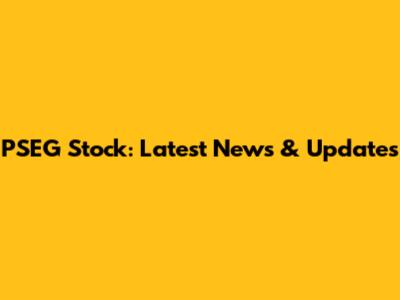 PSEG Stock: Latest News & Updates
