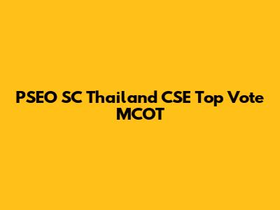 PSEO SC Thailand CSE Top Vote MCOT