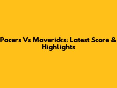 Pacers Vs Mavericks: Latest Score & Highlights
