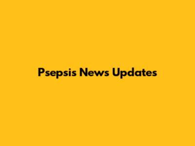 Psepsis News Updates