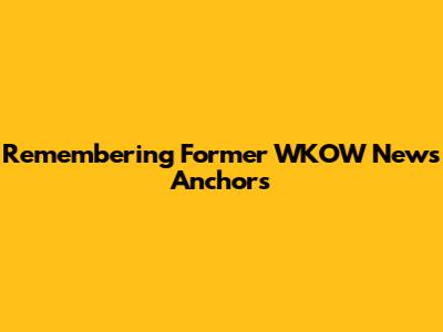 Remembering Former WKOW News Anchors