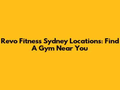 Revo Fitness Sydney Locations: Find A Gym Near You