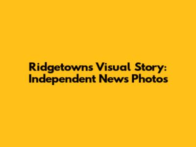 Ridgetown's Visual Story: Independent News Photos