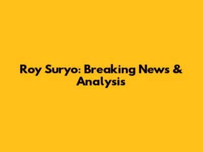 Roy Suryo: Breaking News & Analysis