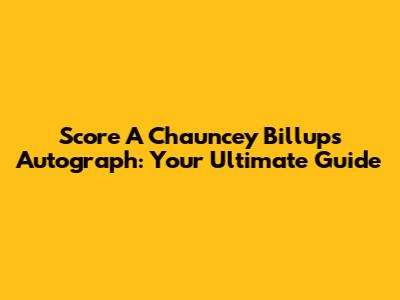 Score A Chauncey Billups Autograph: Your Ultimate Guide
