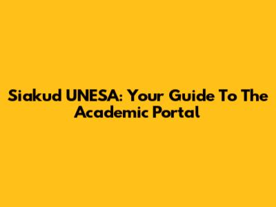 Siakud UNESA: Your Guide To The Academic Portal