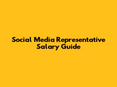 Social Media Representative Salary Guide