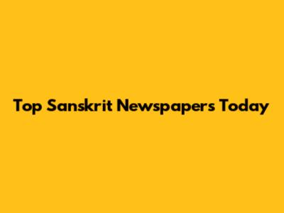 Top Sanskrit Newspapers Today