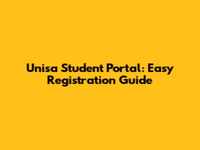 Unisa Student Portal: Easy Registration Guide