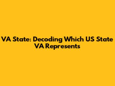 VA State: Decoding Which US State VA Represents