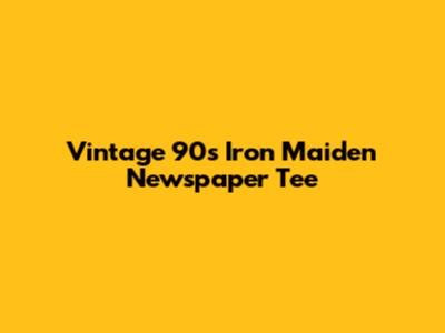 Vintage 90s Iron Maiden Newspaper Tee
