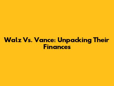 Walz Vs. Vance: Unpacking Their Finances